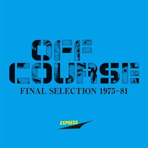 Final Selection 1975-1981 by Off Course