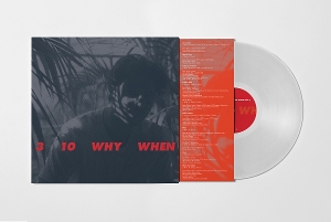 3, 10, Why, When by Woon, Jamie