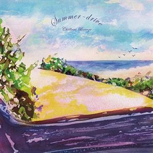 Summer-Drive Chillout Breeze by V/A