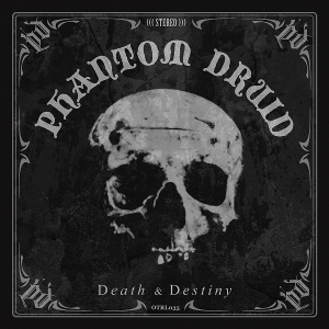 Death & Destiny by Phantom Druid