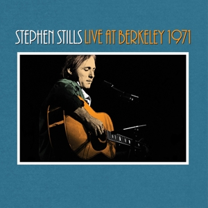Live At Berkeley 1971 by Stills, Stephen