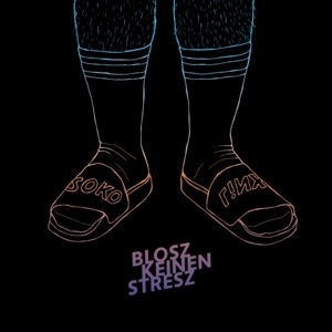 Blosz Keinen Stresz by Soko Linx