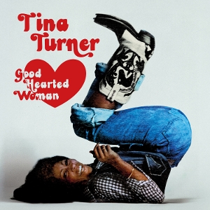 Good Hearted Woman by Turner, Tina