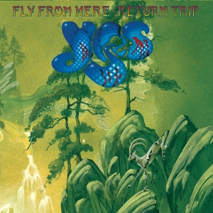 Fly From Here (Return Trip) by Yes