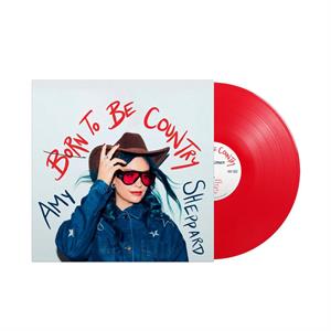 Born To Be Country by Sheppard, Amy