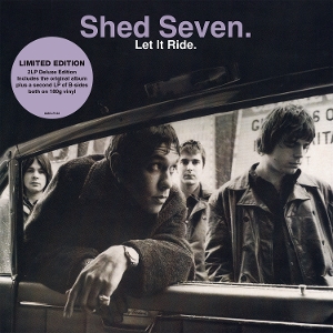 Let It Ride by Shed Seven