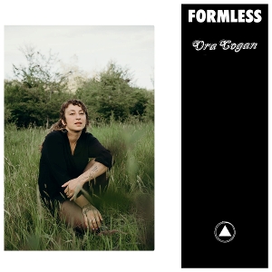 Formless by Cogan, Ora