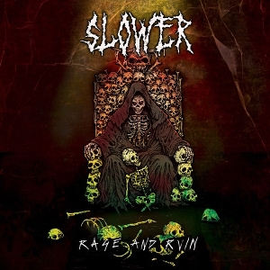 Rage and Ruin by Slower