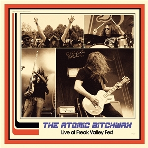 Live At Freak Valley Fest by Atomic Bitchwax