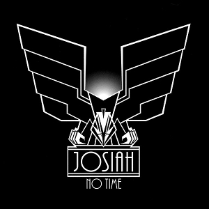 No Time by Josiah