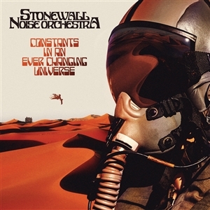 Constants In an Ever Changing Universe by Stonewall Noise Orchestra