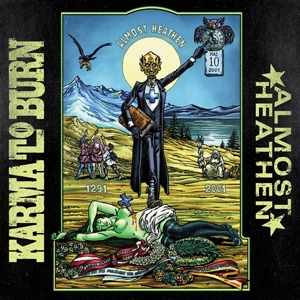 Almost Heathen by Karma To Burn