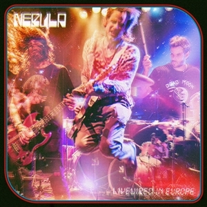 Livewired In Europe by Nebula