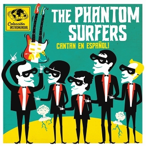 7-Cantan En Espanol by Phantom Surfers