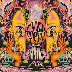 Melting Pop by Fvzz Popvli