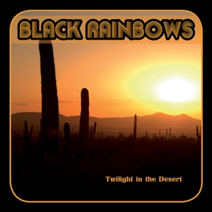Twilight In the Desert by Black Rainbows