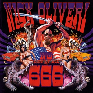 N.O. Hits At All Vol.666 by Oliveri, Nick