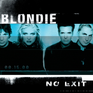 No Exit by Blondie