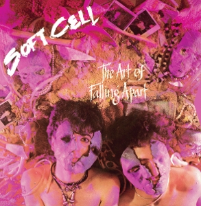 Art of Falling Apart by Soft Cell