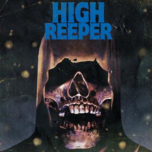 High Reeper by High Reeper