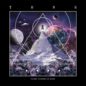 Filthy Flowers of Doom by Tons