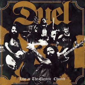 Live At the Electric Church by Duel