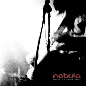 Demos & Outtakes 98-02 by Nebula