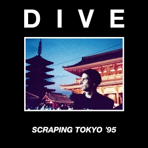 Scraping Tokyo '95 by Dive
