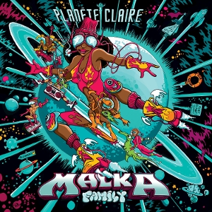Planete Claire by Malka Family