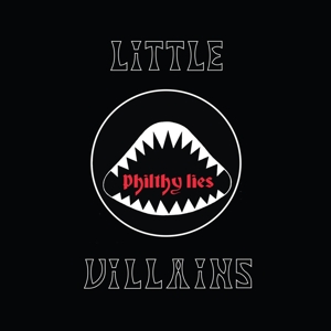 Philthy Lies by Little Villains