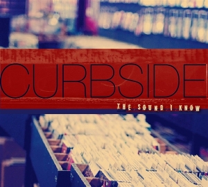 Sound I Know by Curbside