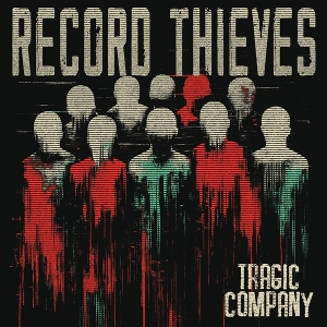 Tragic Company by Record Thieves