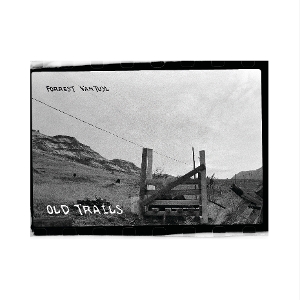 Old Trails by Vantuyl, Forrest