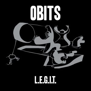 L.E.G.I.T. by Obits
