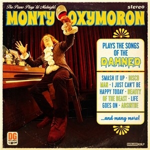 The Piano Plays 'Til Midnight - the Songs of the Damned by Oxymoron, Monty