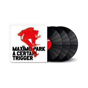 A Certain Trigger/Missing Songs by Maximo Park
