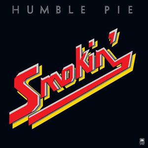 Smokin' by Humble Pie