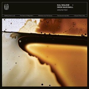 Magnetism by Malone, Kali & Drew Mc...
