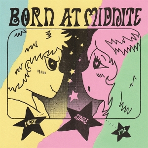 Every Single Time by Born At Midnite