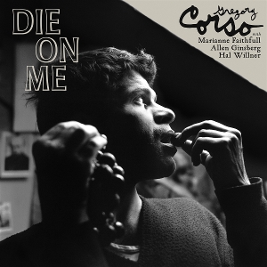 Die On Me by Corso, Gregory