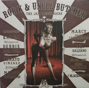 Jam Messengers by Rob K. & Uncle Butcher