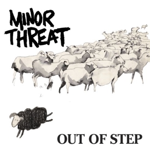 Out of Step (Mini-Album) by Minor Threat