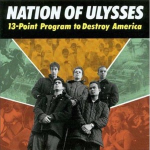 13 Point Program To Destroy America by Nation of Ulysses