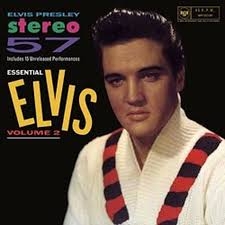 Stereo '57 - Essential Elvis Vol.2