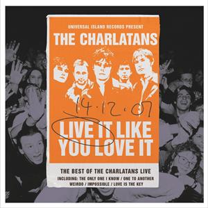 Live It Like You Love It by Charlatans