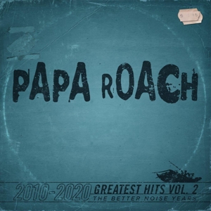 Greatest Hits Vol.2 the Better Noise Years by Papa Roach