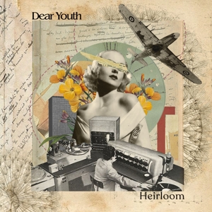 Heirloom by Dear Youth