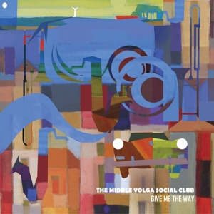 Give Me the Way by Middle Volga Social Club