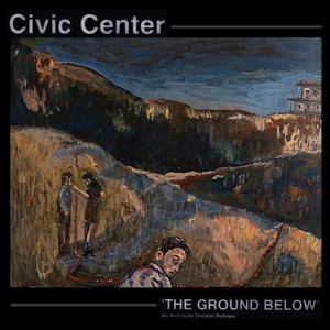 Ground Below by Civic Center