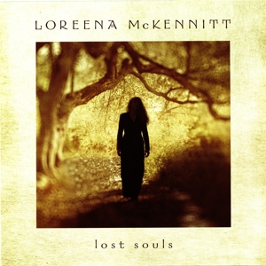 Lost Souls by McKennitt, Loreena